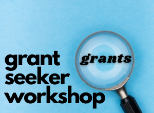 Grant Seeker Workshop Virtual